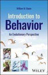 Icon image Introduction to Behavior: An Evolutionary Perspective