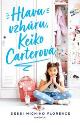 Icon image Hlavu vzhůru, Keiko Carterová