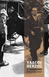 Icon image Yaacov Herzog: A Biography