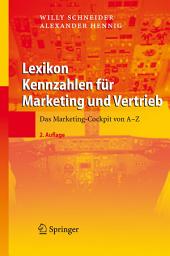 Icon image Lexikon Kennzahlen für Marketing und Vertrieb: Das Marketing-Cockpit von A - Z, Ausgabe 2