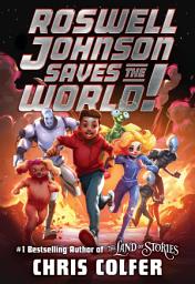 Icon image Roswell Johnson Saves the World!