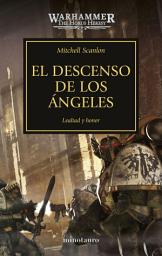Icon image El descenso de los ángeles no 6/54: Lealtad y honor