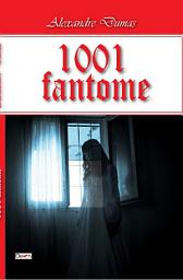 Icon image 1001 Fantome, Alexandre Dumas