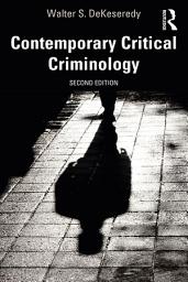 Icon image Contemporary Critical Criminology: Edition 2