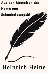 Icon image Aus den Memoiren des Herrn von Schnabelewopski