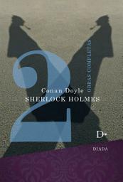 Icon image Sherlock Holmes obras completas Tomo 2