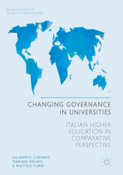 Icon image Changing Governance in Universities: Italian Higher Education in Comparative Perspective