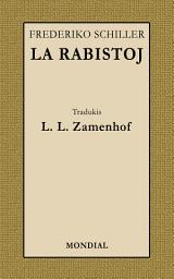 Icon image La Rabistoj (Klasika Zamenhof-traduko al Esperanto): (The Bandits / Die Räuber)