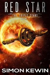 Icon image Red Star: The Triple Stars, Volume 2