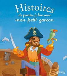 Icon image Histoires de pirates à lire avec mon petit garçon
