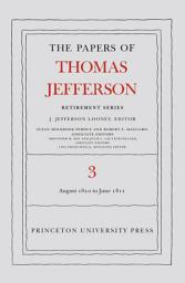 Icon image The Papers of Thomas Jefferson, Retirement Series, Volume 3: 12 August 1810 to 17 June 1811