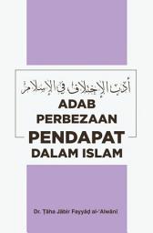 Icon image Malay: Adab Perbezaan Pendapat Tidak Boleh Dijual (The Ethics of Disagreement in Islam)