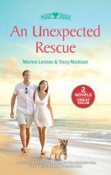 Icon image An Unexpected Rescue: A 2-in-1 Collection