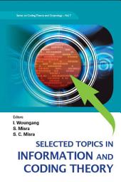 Icon image Selected Topics in Information and Coding Theory
