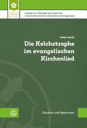 Icon image Die Kelchstrophe im evangelischen Kirchenlied