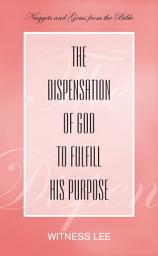 Icon image The Dispensation of God to Fulfill His Purpose