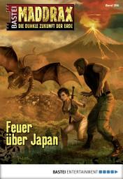 Icon image Maddrax 386: Feuer über Japan