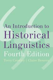 Icon image An Introduction to Historical Linguistics: Edition 4