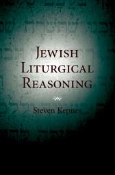 Icon image Jewish Liturgical Reasoning