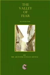 Icon image The Valley of fear (illustrated)