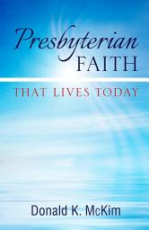 Icon image Presbyterian Faith That Lives Today