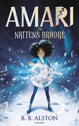 Icon image Amari (1) - Amari og Nattens Brødre: Bind 0