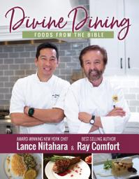 Icon image Divine Dining: Foods from the Bible