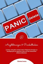 Icon image Angststörungen und Panikattacken verstehen, behandeln und überwinden: Erfolgreiche Strategien zur Bewältigung für ein angstfreies Leben und mehr Gelassenheit (inklusive Selbsttest)