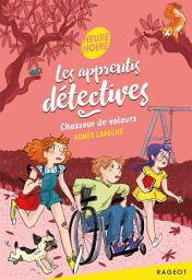 Icon image Les apprentis détectives - Chasseur de voleurs