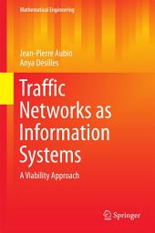 Icon image Traffic Networks as Information Systems: A Viability Approach