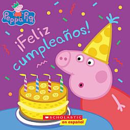 Icon image Peppa Pig: ¡Feliz cumpleaños! (Happy Birthday!)