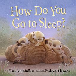 Icon image How Do You Go to Sleep?