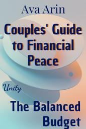 Icon image The Balanced Budget: Couples' Guide to Financial Peace