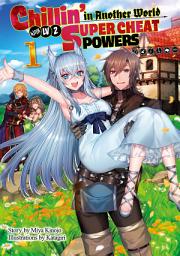 Icon image Chillin’ in Another World with Level 2 Super Cheat Powers