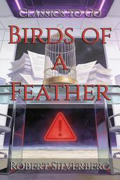 Icon image Birds of a Feather: Restored Classics to Go Edition