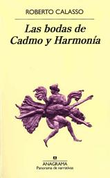 Icon image Las bodas de Cadmo y Harmonía