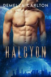Icon image Halcyon: An Alien Scifi Romance: Free alien romance book for you to read and download!