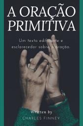 Icon image A Oração Primitiva