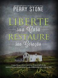 Icon image Liberte sua Casa, Restaure sua Geração