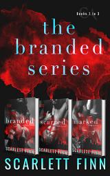 Icon image The Branded Series: Dark & Steamy Antihero Romance Boxset