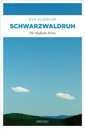 Icon image Schwarzwaldruh: Der Badische Krimi