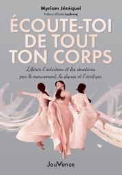 Icon image Écoute-toi de tout ton corps