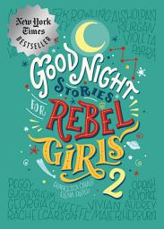 Icon image Good Night Stories for Rebel Girls 2