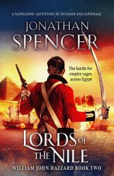 Icon image Lords of the Nile: An epic Napoleonic adventure of invasion and espionage