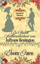 Icon image De Stalen Vastberadenheid van Juffrouw Remington