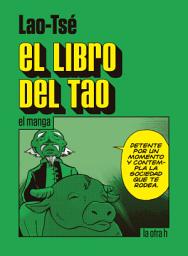 Icon image El libro del Tao: el manga
