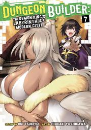 Icon image Dungeon Builder: The Demon King's Labyrinth is a Modern City! (Manga)