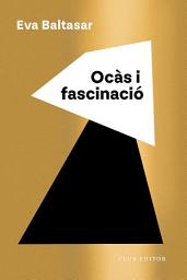 Icon image Ocàs i fascinació