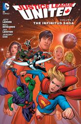 Icon image Justice League United: The Infinitus Saga