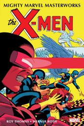 Icon image Mighty Marvel Masterworks: The X-Men (2021): The X-Men Vol. 3 - Divided We Fall